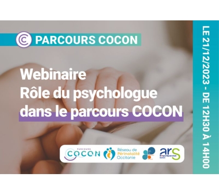 Sensibilisation sur le rôle du psychologue dans le parcours Cocon - 21/12/2023