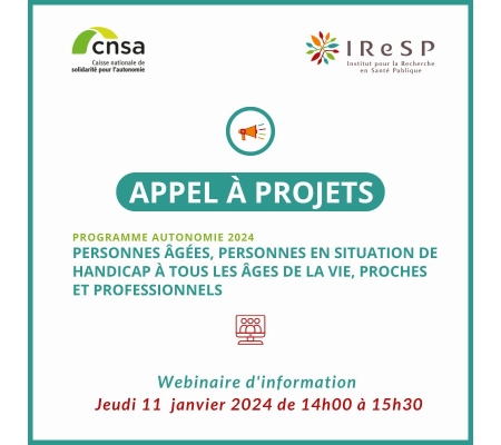 Appel à projets - Programme Autonomie 2024 CNSA-IReSP - 11/01/2024