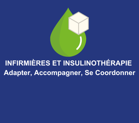 Infirmières et Insulinothérapie : Adapter, Accompagner, Se Coordonner