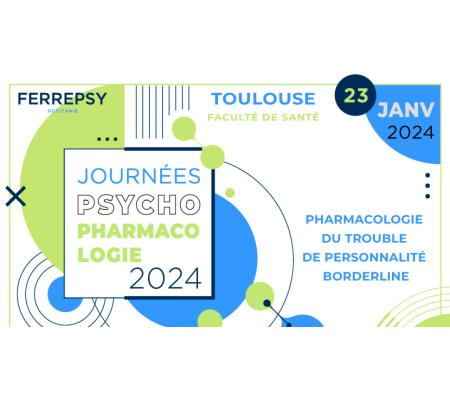 Demi-journée de psycho-pharmacologie à Toulouse - 23/01/2024