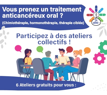 Ateliers collectifs pour les patients prenant un traitement anticancéreux oral - Oncopôle